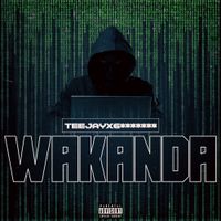 Teejayx6 - Wakanda
