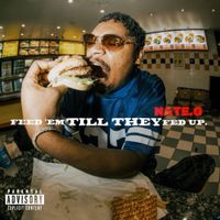 Nate G - Feed 'Em Til They Fed Up