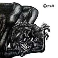 Comus - First Utterance