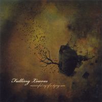 Falling Leaves - Mournful Cry of a Dying Sun