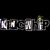 Kingwhip - EP