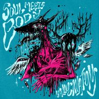 Soul Meets Body - Hallucinations