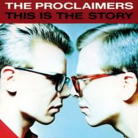 The Proclaimers - This is the Story