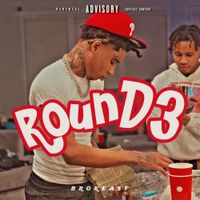 Brokeasf - Round 3