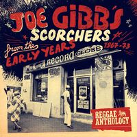 Joe Gibbs - Scorchers From The Early Years 1967-73