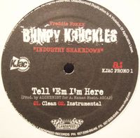 Bumpy Knuckles - Tell 'Em I'm Here
