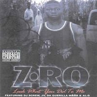 Z-Ro - Look What You Did to Me