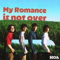 HOA - My Romance Is Not Over