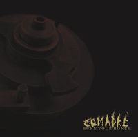 Comadre - Burn Your Bones
