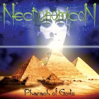 Necronomicon - Pharaoh of Gods
