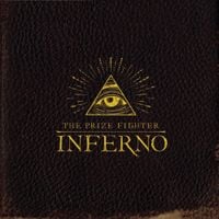The Prize Fighter Inferno - My Brother's Blood Machine