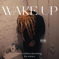 seventhirtyatmorning - wake up