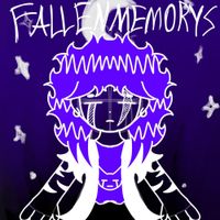 Dist0rtedzz - FALLEN MEMORYS