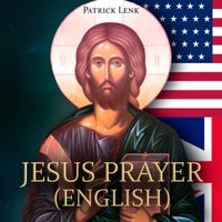 Patrick Lenk - Jesus Prayer (English)