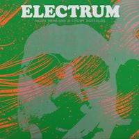 Akira Ishikawa & Count Buffalos - Electrum