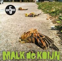 Malk De Koijn - Nummer 5