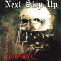 Next Step Up - Fall From Grace