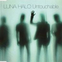 Luna Halo - Untouchable