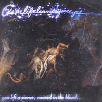 Asthelifeleavesyoureyes - You Left A Sinner, Covered In The Blood