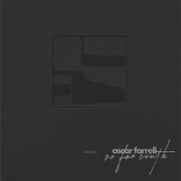 Oscar Farrell - So Far South