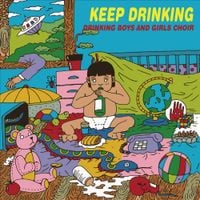 Drinking Boys And Girls Choir (드링킹소년소녀합창단) - Keep Drinking!!