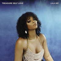 Lila Ik&eacute; - Treasure Self Love