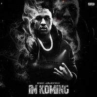 EBK Jaaybo - I&rsquo;m Koming