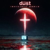 Circle of Dust - Invisible World