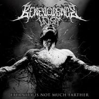 Benevolence Lost - Eternity Is Not Much Farther
