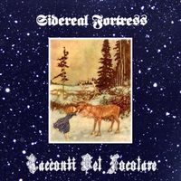 Sidereal Fortress - Racconti del focolare