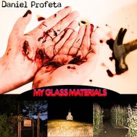 Daniel Profeta - My Glass Materials