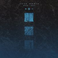 True North - Dream / Awake