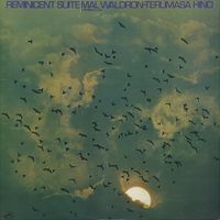 Mal Waldron & Terumasa Hino - Reminicent Suite
