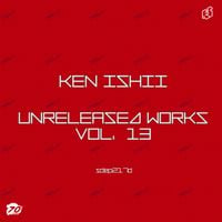 Ken Ishii - Unreleased Works Vol. 13
