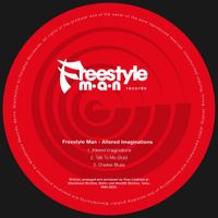 Freestyle Man - Altered Imaginations