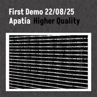Apatia - First Demo Higher Quality Ver.