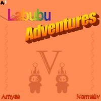 AMYSS - Labubu Adventure V