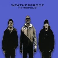 weatherPROOF - Metropolis