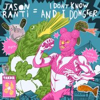 Dongker - I Don't Know and I Dongker