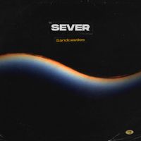 Sever - Sandcastles