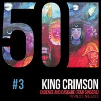 King Crimson - Cadence and Cascade (KC50, Vol. 3)