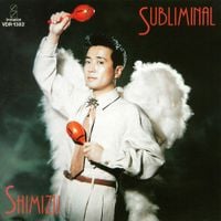 清水靖晃 [Yasuaki Shimizu] - Subliminal