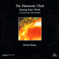 David Hykes And The Harmonic Choir - Hearing Solar Winds