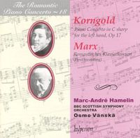 Marc-André Hamelin - Korngold: Piano Concerto in C sharp for the left hand, Op 17; Marx: Romantisches Klavierkonzert