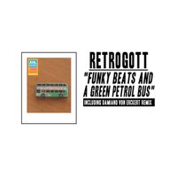 Retrogott - Funky Beats and A Green Patrol Bus