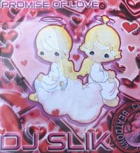 DJ SLiK - Promise Of Love