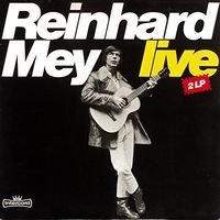 Reinhard Mey - Reinhard Mey Live