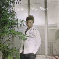 Ernesto - A New Blues