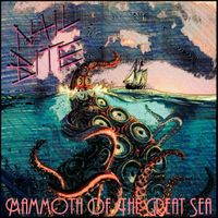Nail Bite - Mammoth of The Great Sea