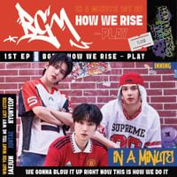 IN A MINUTE - BGM : HOW WE RISE - PLAY